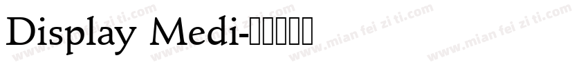 Display Medi字体转换